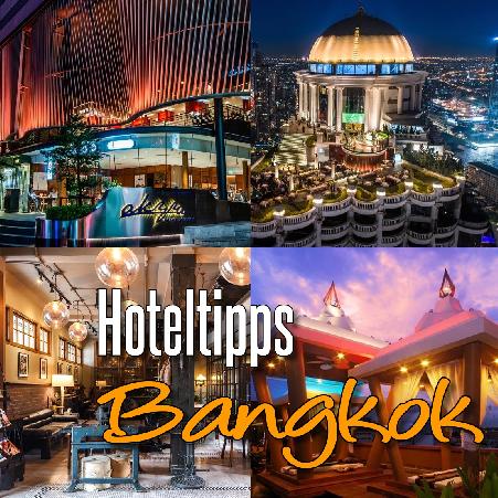 Hoteltipps und Empfehlungen fr Bangkok