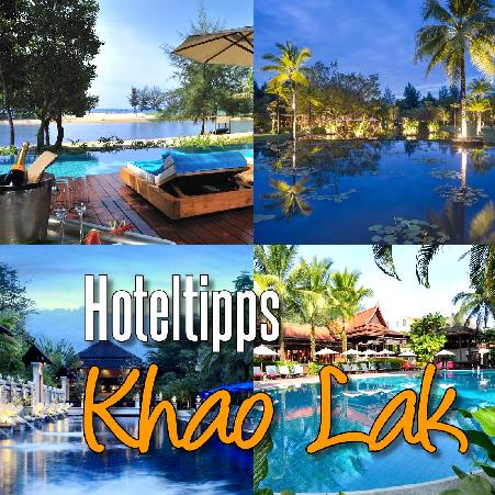 Khao Lak  Hoteltipps und Empfehlungen - die ganz besonderen Hotels und Resorts