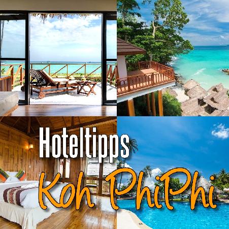 Koh PhiPhi Hoteltipps und Empfehlungen - die ganz besonderen Hotels und Resorts