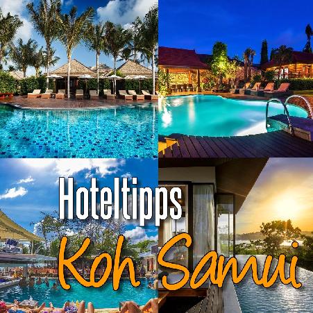 Koh Samui Hoteltipps und Empfehlungen - die ganz besonderen Hotels und Resorts