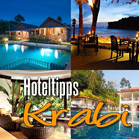 Krabi Hoteltipps und Empfehlungen - die ganz besonderen Hotels und Resorts