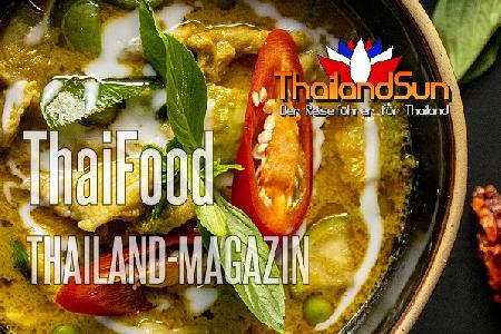 Thaifood - Alles rund ums Essen in Thailand und die thailndische Kche