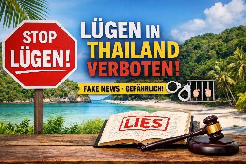 Bild Lügen verboten - Teure Fake-News in Thailand