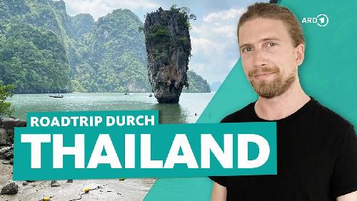 Roadtrip durch Thailand - ARD Reisen (29:20 min) - Reportagen & Dokus - Bild 1