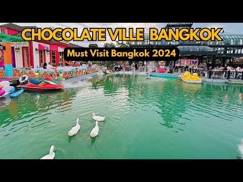 Video Chocolate Ville Bangkok 2024