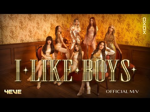 Start Video 4EVE - I LIKE BOYS 